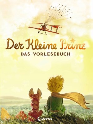 cover image of Der kleine Prinz--Das Vorlesebuch